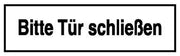 Hinweisaufkleber Bitte Tür schließen 25 cm x 7 cm