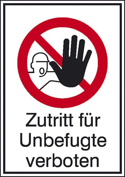 SafetyMarking® Verbotsschild Zutritt für Unbefugte verboten 26.2 cm x 37.1 cm
