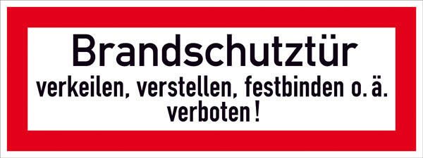 SafetyMarking® Brandschutzaufkleber Brandschutztür verkeilen, verstellen, festbinden,o.ä. verboten! 29.7 cm x 10.5 cm
